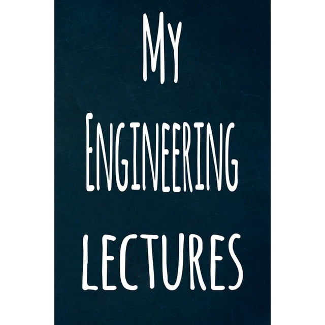 My Engineering Lectures : The perfect gift for the student in your life - unique record keeper! (Paperback)
