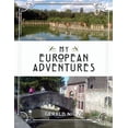 thumbnail image 1 of My European Adventures (Paperback), 1 of 1