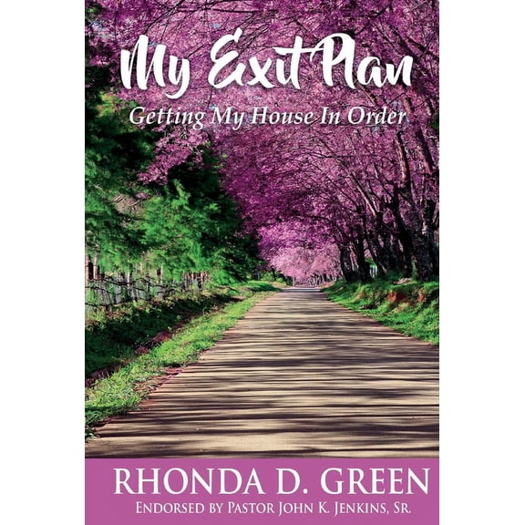 My Exit Plan: Getting My House in Order