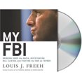 thumbnail image 1 of Pre-Owned My FBI: Bringing Down the Mafia, Investigating Bill Clinton And Fighting the War on Terror Paperback, 1 of 1