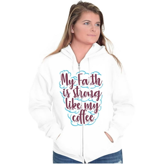 My Faith is Strong Like My Coffee Womens Plus Size Graphic Zipper Hoodie Brisco Brands 5X
