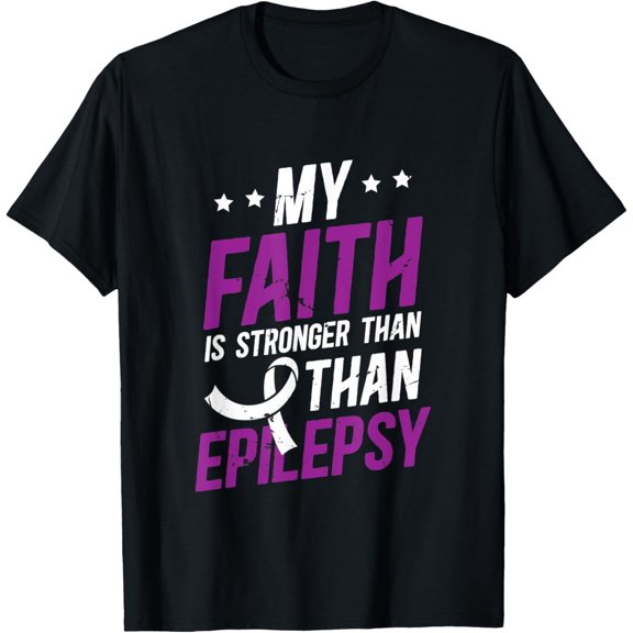 My Faith is Stronger Than Epilepsy | Epilepsy Awareness T-Shirt