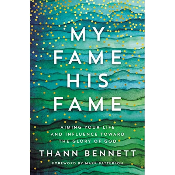 Pre-Owned My Fame, His Fame: Aiming Your Life and Influence Toward the Glory of God (Paperback) 0785231773 9780785231776