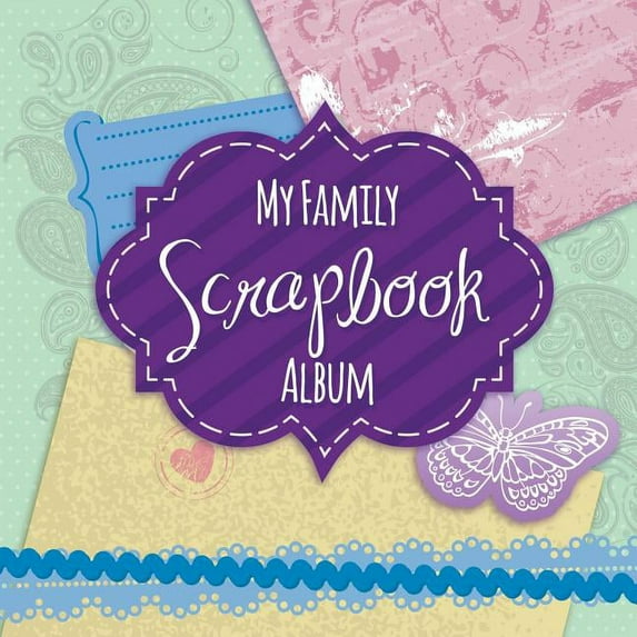 My Family Scrapbook Album (Paperback)