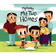 thumbnail image 1 of My Family Set 1 My Two Homes, (Hardcover), 1 of 1