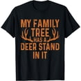 thumbnail image 1 of My Family Tree Has A Deer Stand In It Hunting T-Shirt01, 1 of 3