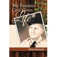 thumbnail image 1 of My Fantastic God-Given Life (Paperback) by Don Sawicki, 1 of 1