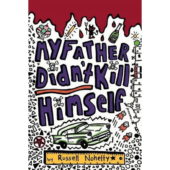 My Father Didn't Kill Himself: A mystery novel told all in blog posts, (Paperback)