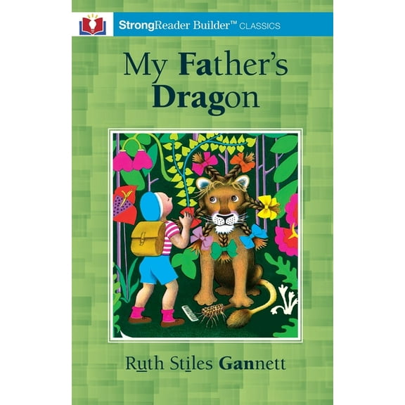 My Father's Dragon (Annotated): A StrongReader Builder(TM) Classic for Dyslexic and Struggling Readers, (Paperback)