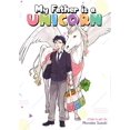 thumbnail image 1 of My Father Is a Unicorn, (Paperback), 1 of 1