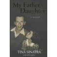thumbnail image 1 of Pre-Owned My Father's Daughter: A Memoir (Paperback) 0743404165 9780743404167, 1 of 1