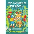 thumbnail image 1 of My Father's Dragon: 75th Anniversary Edition, (Paperback), 1 of 1