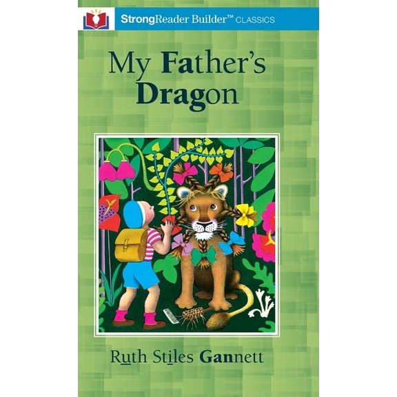 My Father's Dragon (Annotated): A StrongReader Builder(TM) Classic for Dyslexic and Struggling Readers, (Hardcover)