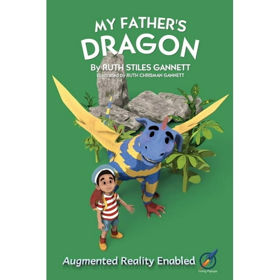 My Father's Dragon: Augmented Reality Enabled, (Paperback)