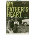 thumbnail image 1 of Pre-Owned My Father's Heart: A Son's Journey (Hardcover) 0738210978 9780738210971, 1 of 1