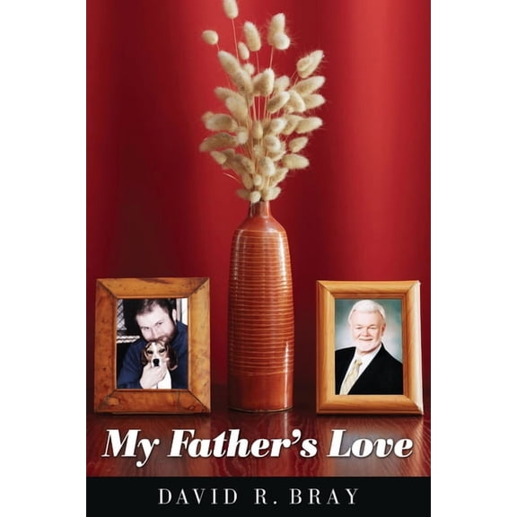 My Father's Love, (Hardcover)