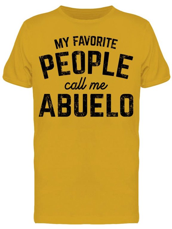 My Fav People Call Me Abuelo Men's T-shirt