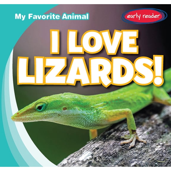 My Favorite Animal: I Love Lizards! (Paperback)