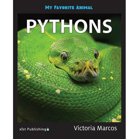 My Favorite Animal: Pythons (Paperback)