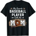 thumbnail image 1 of My Favorite Baseball Player Calls Me Mom T Shirt Size S-5XL, 1 of 5