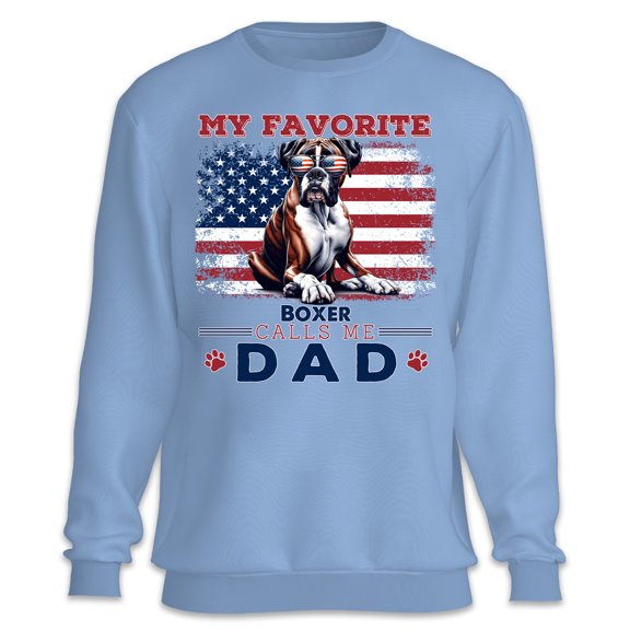My Favorite Boxer Calls Me Dad. Happy Father's Day Sweatshirt Unisex Merch Boxers Dog Lover Gifts Idea - 00005