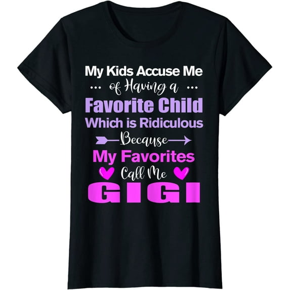 My Favorite Call Me Gigi Funny Gigi T-Shirt