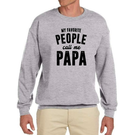 My Favorite Call Me Papa Men Sweatshirt, Male 5X-Large
