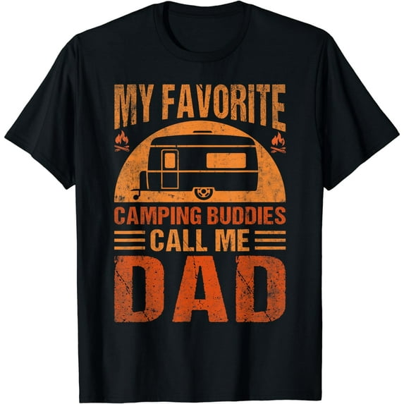 My Favorite Camping Buddies Call Me Dad, Vintage Fathers Day T-Shirt