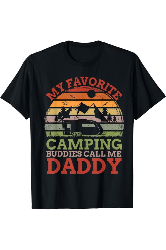 My Favorite Camping Buddies Call Me Daddy Father'S Day T-Shirt, Unisex T-Shirt