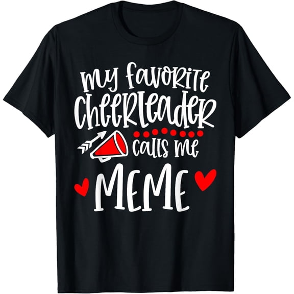 My Favorite Cheerleader Calls Me Meme Funny Cheerleading T-Shirt Tops Tee