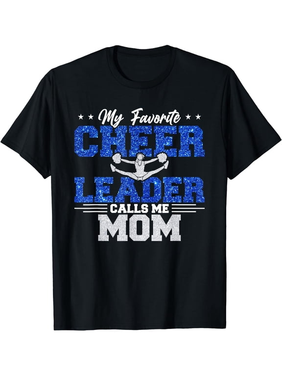 My Favorite Cheerleader Calls Me Mom Cheer Mom T-Shirt Black X-Large