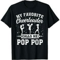 thumbnail image 1 of My Favorite Cheerleader Calls Me Pop Pop Father's Day T-Shirt, 1 of 2