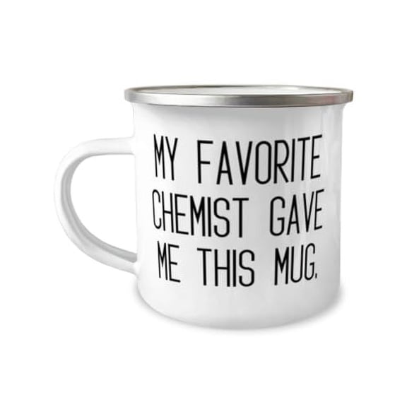 My Favorite Chemist Gave Me This Mug. 12oz Camper Mug, Chemist, Unique Idea Gifts For Chemist from Boss, Nice 12oz Camper Mug Gift Ideas, Best Nice 12oz Camper Mug Gifts, Unique Nice 12oz Camper Mug