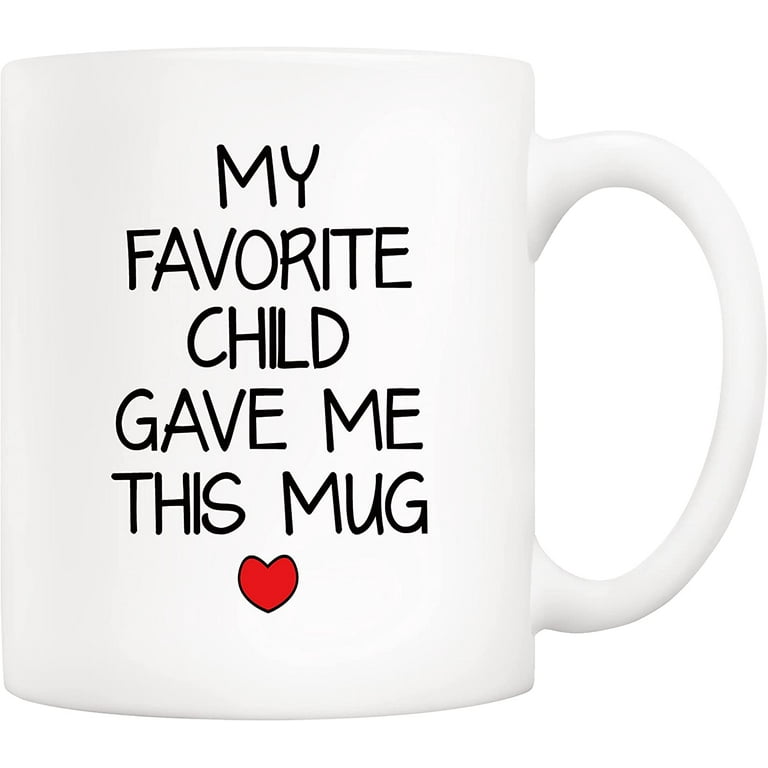 Favorite Child Coffee Mug Gift for mom, Christmas gifts for parents, gift  for dad, gift from daughter, dad christmas gift, mom birthday gift