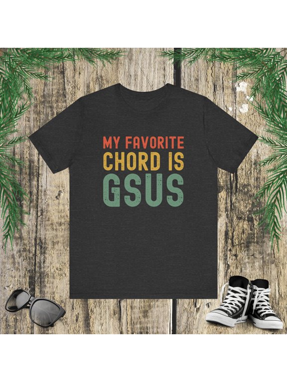 My Favorite Chord is Gsus retro Christian Guitar player pun Unisex T-shirt