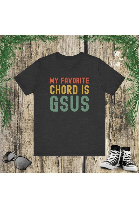 My Favorite Chord is Gsus retro Christian Guitar player pun Unisex T-shirt