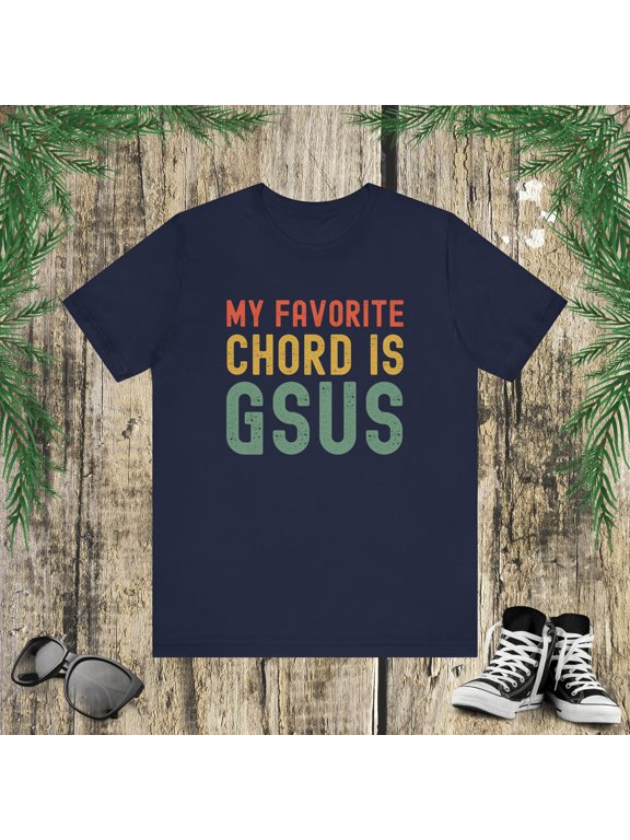 My Favorite Chord is Gsus retro Christian Guitar player pun Unisex T-shirt