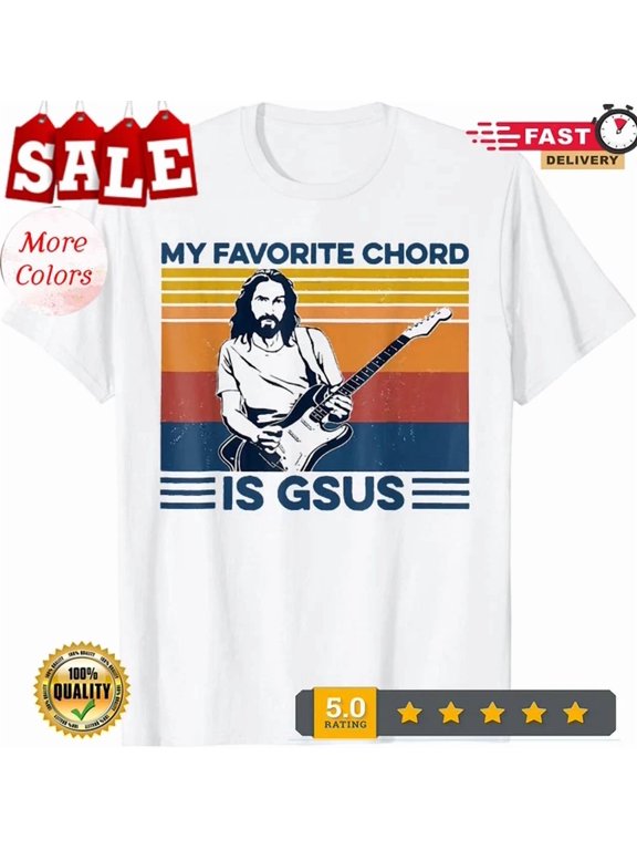 My Favorite Chord's Gsus Jesus Playing Guitar Vintage T-Shirt Birthday Gifts