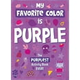 thumbnail image 1 of My Favorite Color Activity Book: My Favorite Color Activity Book: Purple (Paperback), 1 of 1