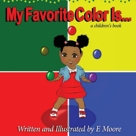 My Favorite Color Is, (Paperback)