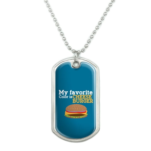 My Favorite Color is Cheeseburger Military Dog Tag Pendant Necklace with Chain
