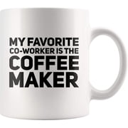 زميلتي المفضلة هي آلة صنع القهوة هدايا مشروب القهوة لمحبي القهوة زميل عمل و Boss Housewarming Coffee Mug 11 oz