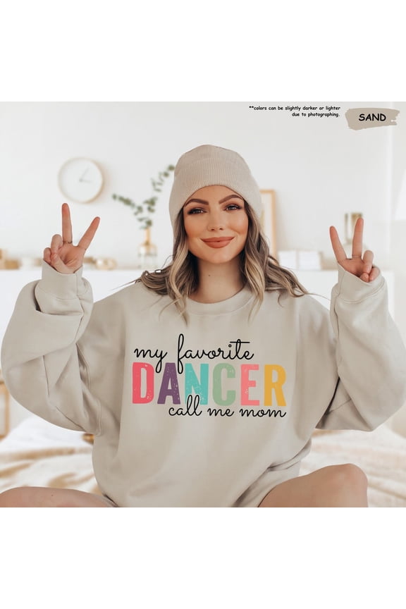 My Favorite Dancer Calls Me Mom Shirt, Dance Mom Shirt, Dance Teacher, Dancing Mom Tshirt, Dance Competition Shirt, Mothers Day All Size S-5Xl