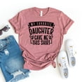 thumbnail image 1 of My Favorite Daughter Gave Me This T-shirt Funny Mom Shirt Christmas Tee Top Gift Birthday Shirts Women's Men Fathers Day Dad Anniversary, 1 of 3
