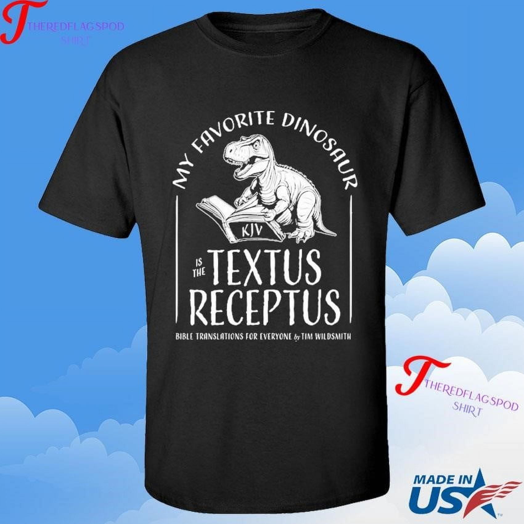 my-favorite-dinosaur-kjv-is-the-textus-receptus-bible-translations-for