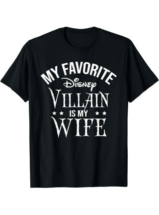 https://i5.walmartimages.com/seo/My-Favorite-Disn-Villain-Is-My-Wife-Funny-Gift-For-Husband-T-Shirt_f918cb56-bd62-4e38-90f9-c73445e9d6db.02f228cf2aa0c4be63fe600802b3c1dd.jpeg?odnHeight=432&odnWidth=320&odnBg=FFFFFF