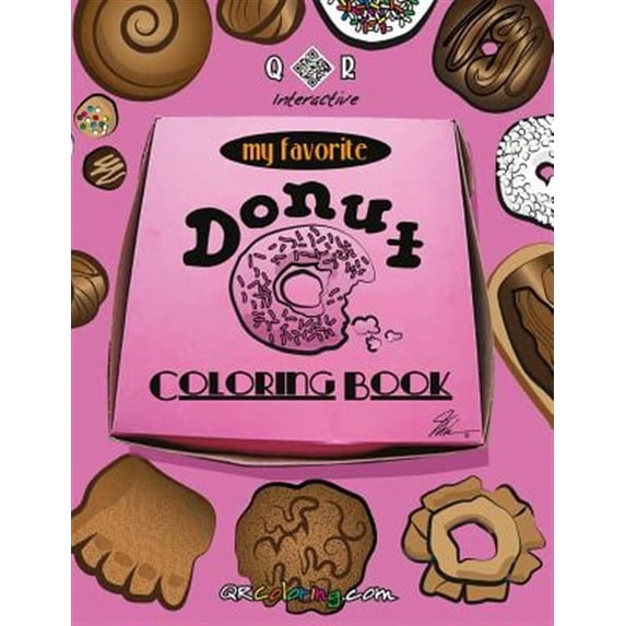 My Favorite Donut Coloring Book: Color with good taste My Favorite Coloring Book Paperback 1543246974 9781543246971 Mike Browne