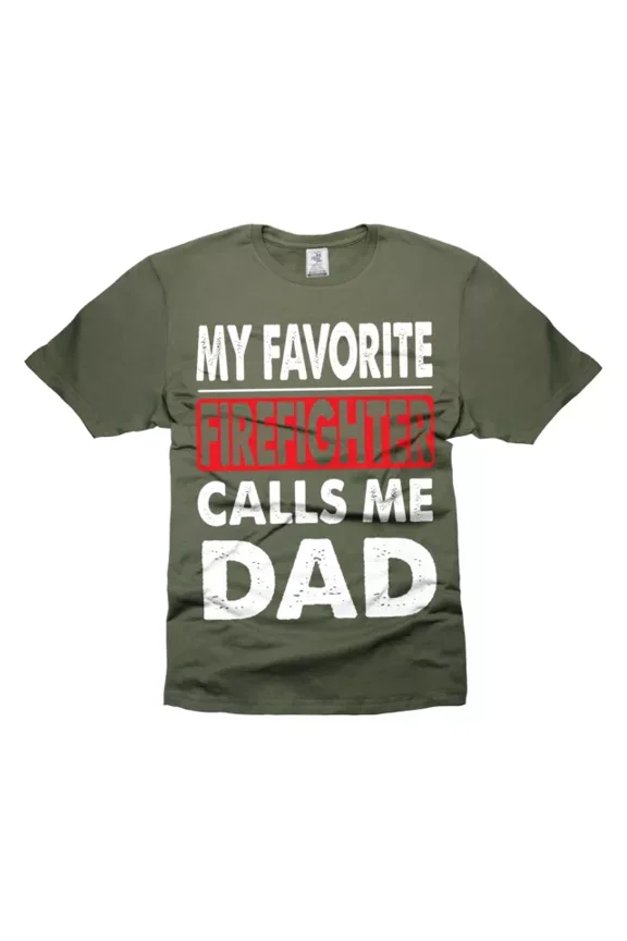 My Favorite Firefighter Calls Me Dad Shirt Gift From Firefighter For Dad Father Unisex S-5XL Hot Trending Shirt, Vintage Birthday Gift