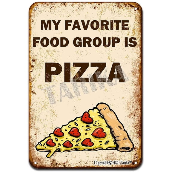 My Favorite Food Group is Pizza Iron Poster Painting Tin Sign Vintage Wall Decor for Cafe Bar Pub Home Beer Decoration Crafts
