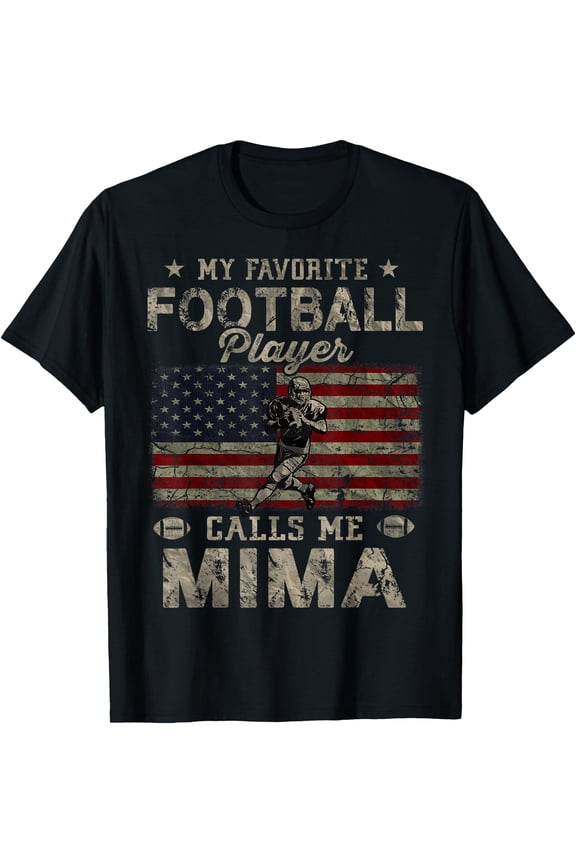 My Favorite Football Player Calls Me Mima Mother's Day T-Shirt